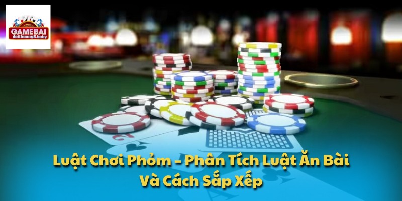 Luật Chơi Phỏm