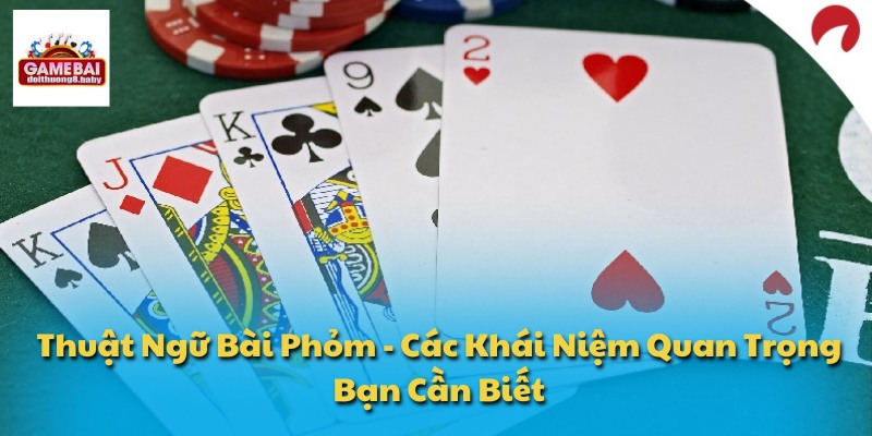 Thuật Ngữ Bài Phỏm
